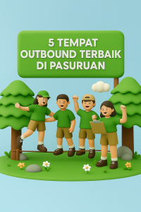5 Tempat Outbound Terbaik di Pasuruan